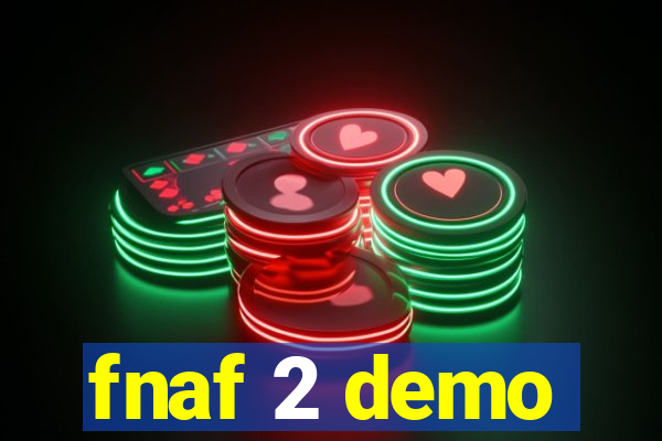 fnaf 2 demo